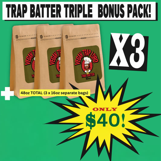 VEGAN TRAP BATTER TRIPLE PACK!!!